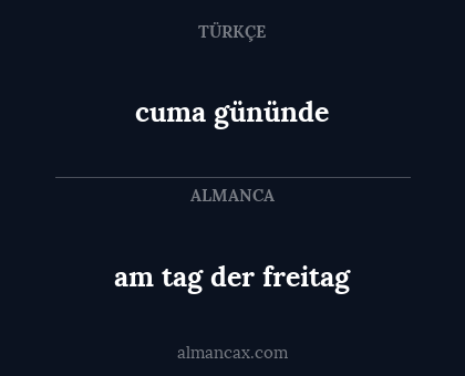 am tag der freitag - cuma gününde