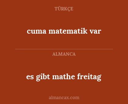 cuma matematik var - es gibt mathe freitag