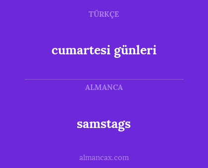 samstags - cumartesi günleri