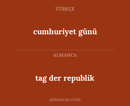 tag der republik - cumhuriyet günü