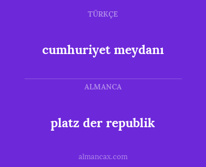 platz der republik - cumhuriyet meydanı