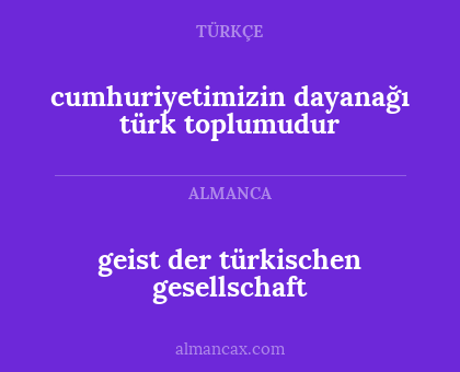 cumhuriyetimizin dayanağı türk toplumudur - geist der türkischen gesellschaft