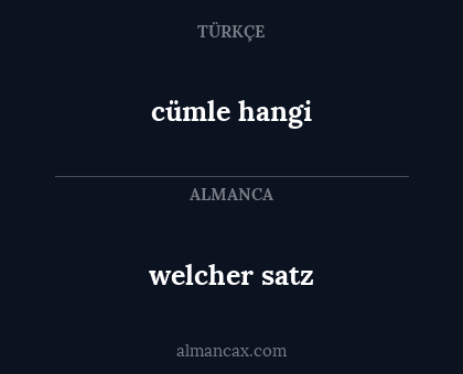 cümle hangi - welcher satz