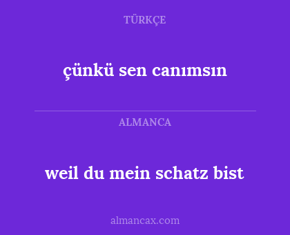 çünkü sen canımsın - weil du mein schatz bist