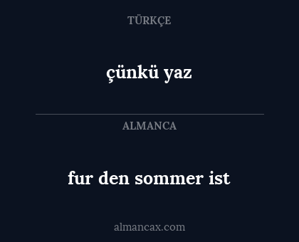 çünkü yaz - fur den sommer ist