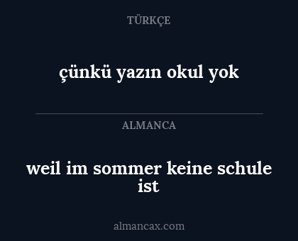 çünkü yazın okul yok - weil im sommer keine schule ist