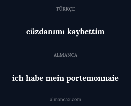 ich habe mein portemonnaie - cüzdanımı kaybettim