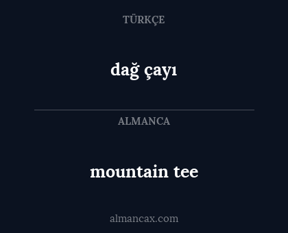dağ çayı - mountain tee