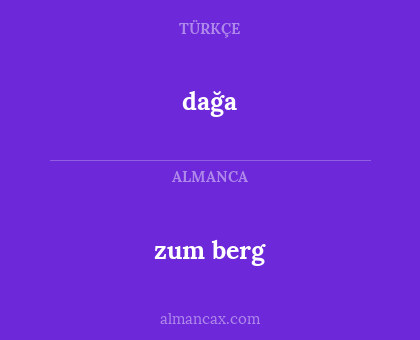 dağa - zum berg