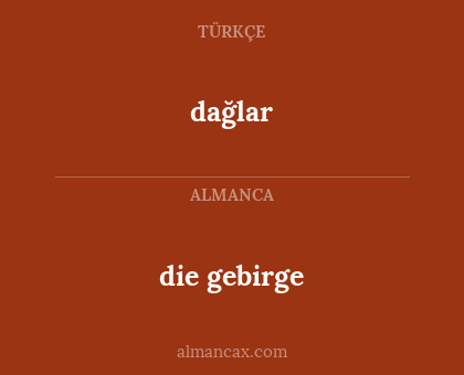 dağlar - die gebirge