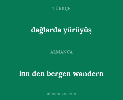 dağlarda yürüyüş - i̇n den bergen wandern