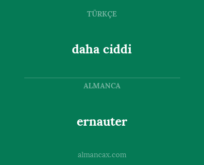 ernauter - daha ciddi