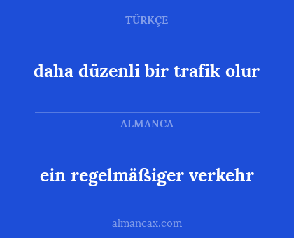 ein regelmäßiger verkehr - daha düzenli bir trafik olur
