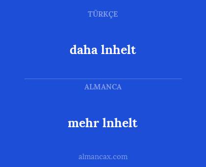 daha lnhelt - mehr lnhelt
