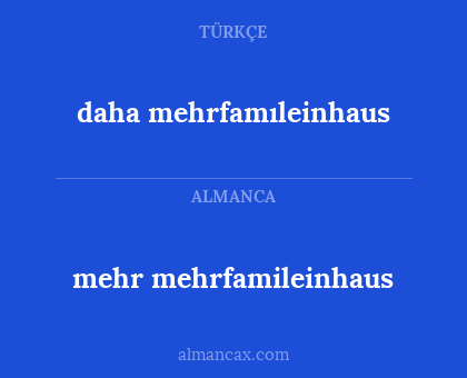 mehr mehrfamileinhaus - daha mehrfamıleinhaus