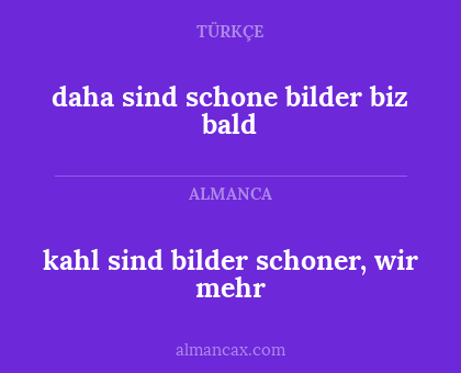 kahl sind bilder schoner, wir mehr - daha sind schone bilder biz bald