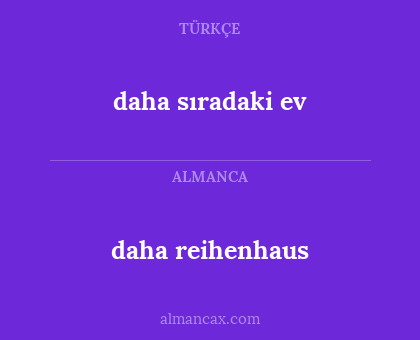 daha reihenhaus - daha sıradaki ev