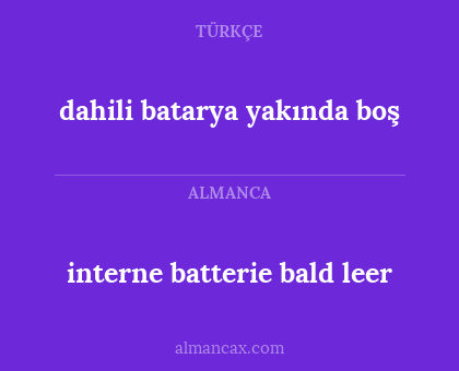 interne batterie bald leer - dahili batarya yakında boş