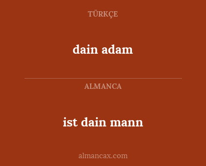 dain adam - ist dain mann