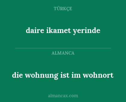 die wohnung ist im wohnort - daire ikamet yerinde
