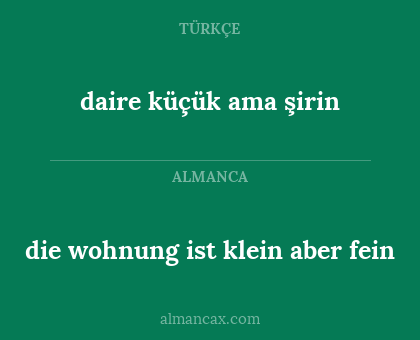 die wohnung ist klein aber fein - daire küçük ama şirin