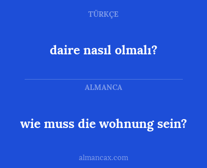wie muss die wohnung sein? - daire nasıl olmalı?