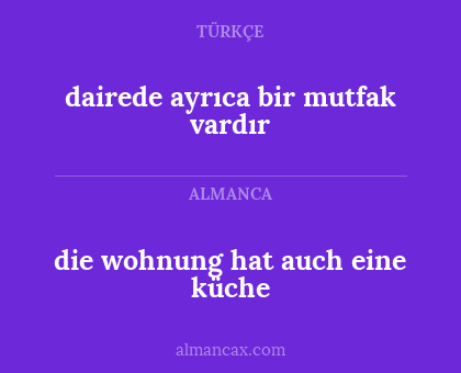die wohnung hat auch eine küche - dairede ayrıca bir mutfak vardır