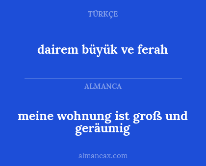 meine wohnung ist groß und geräumig - dairem büyük ve ferah