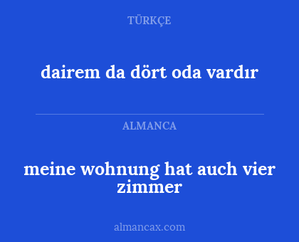 meine wohnung hat auch vier zimmer - dairem da dört oda vardır