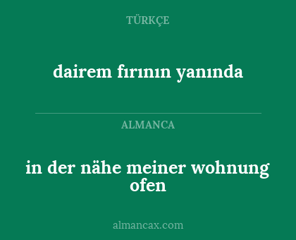 in der nähe meiner wohnung ofen - dairem fırının yanında
