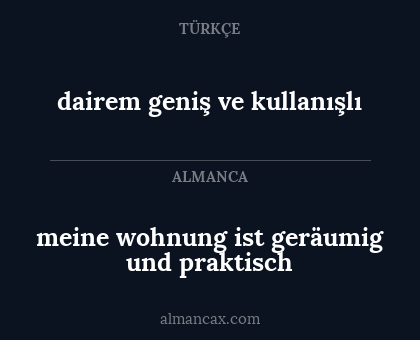 dairem geniş ve kullanışlı - meine wohnung ist geräumig und praktisch