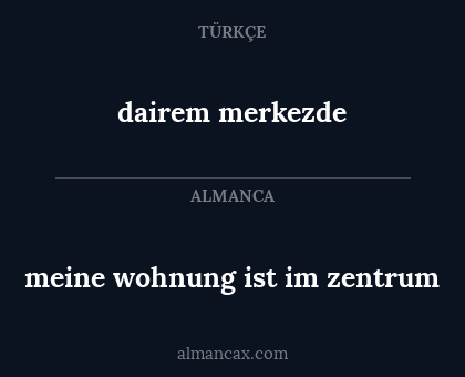 dairem merkezde - meine wohnung ist im zentrum