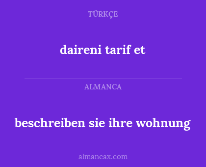 beschreiben sie ihre wohnung - daireni tarif et