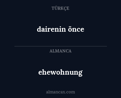 ehewohnung - dairenin önce