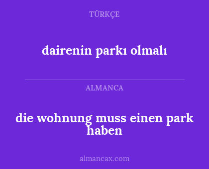 dairenin parkı olmalı - die wohnung muss einen park haben
