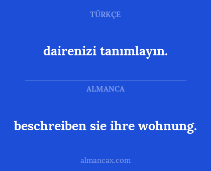 dairenizi tanımlayın. - beschreiben sie ihre wohnung.
