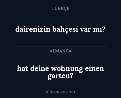 dairenizin bahçesi var mı? - hat deine wohnung einen garten?