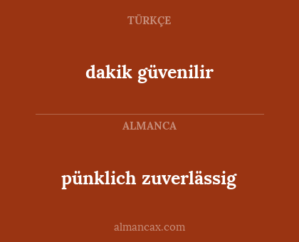 pünklich zuverlässig - dakik güvenilir