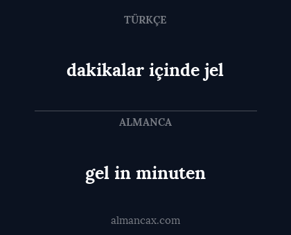 dakikalar içinde jel - gel in minuten