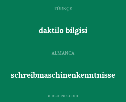 schreibmaschinenkenntnisse - daktilo bilgisi