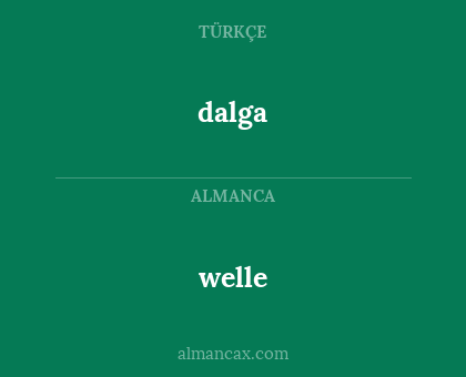 dalga - welle