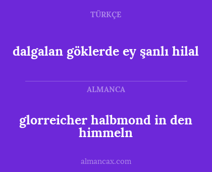 glorreicher halbmond in den himmeln - dalgalan göklerde ey şanlı hilal