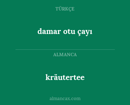 damar otu çayı - kräutertee