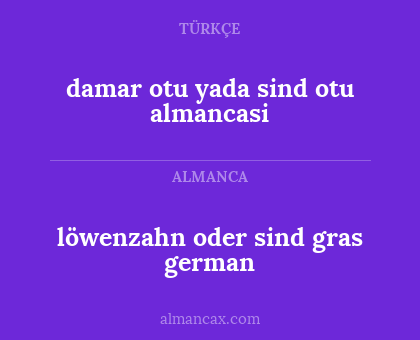 löwenzahn oder sind gras german - damar otu yada sind otu almancasi