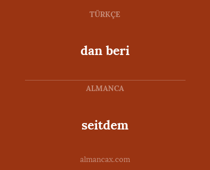 seitdem - dan beri