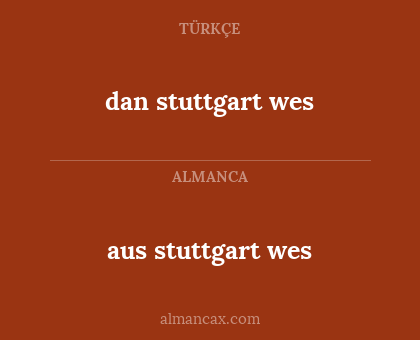 aus stuttgart wes - dan stuttgart wes