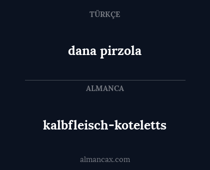 dana pirzola - kalbfleisch-koteletts