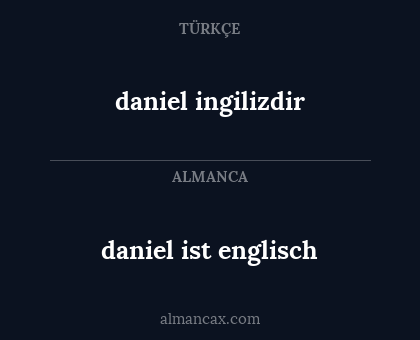 daniel ingilizdir - daniel ist englisch