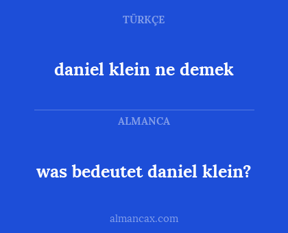 daniel klein ne demek - was bedeutet daniel klein?