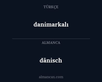 danimarkalı - dänisch